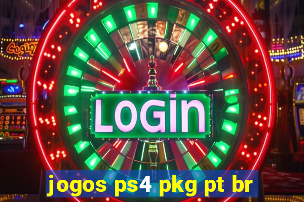 jogos ps4 pkg pt br